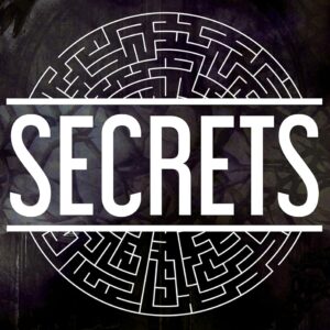 Secrets